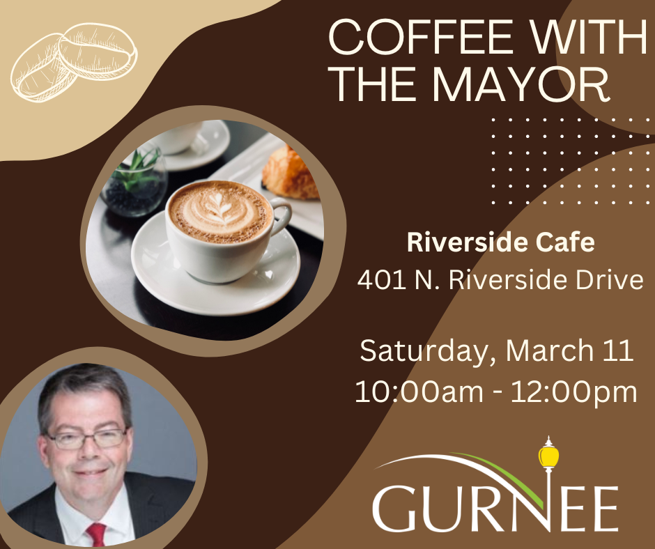 Coffee With the Mayor Saturday, March 11